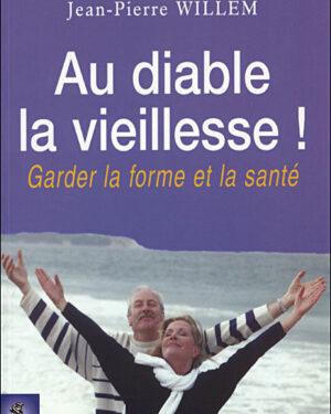 Au diable la vieillesse